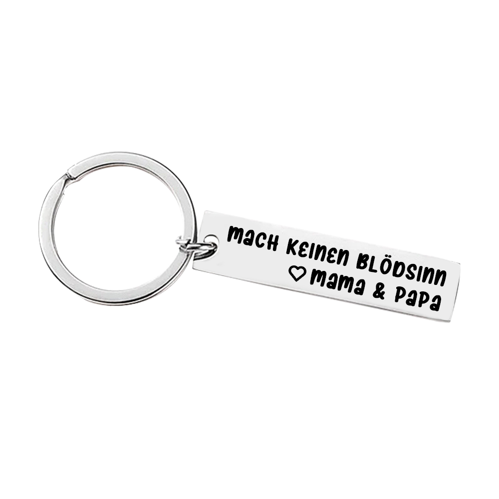 An meinen Sohn Edelstahl Schlüsselanhänger-Mach keinen Blödsinn-Geschenk mit Nachrichtenkarte 