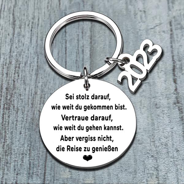 2024 ABI Schlüsselanhänge-Sei stolz darauf, wie weit du gekommen bist-Geschenke zum Abitur