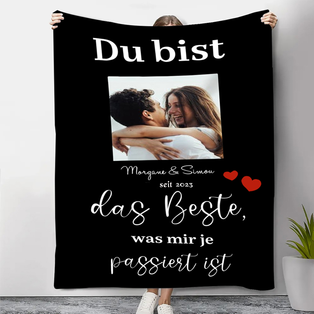 Personalisiertes Foto & 2 Texte Decke-Du bist das Beste, was mir je passiert ist-Für Paare