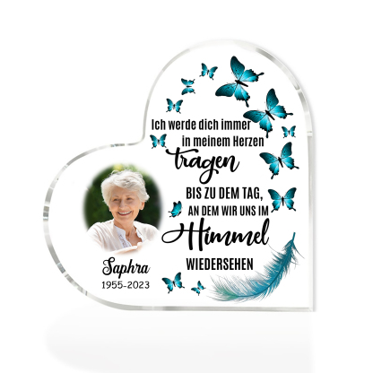 Personalisierter Name & Jahr & Foto Acryl-Deko-Ich werde dich immer in meinem Herzen tragen-Trauer Schreibtischdekoration