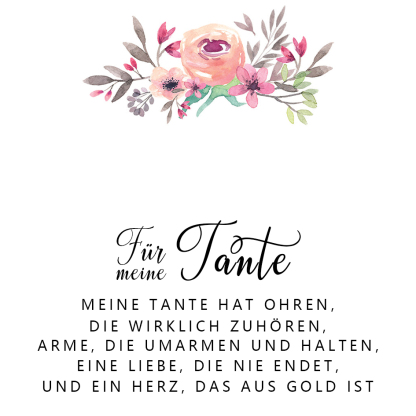 Für meine Tante

  Meine Tante hat Ohren, die zuhören, Arme,

  die mich umarmen und halten,

  eine Liebe, die niemals endet,

  und ein Herz, das aus Gold.