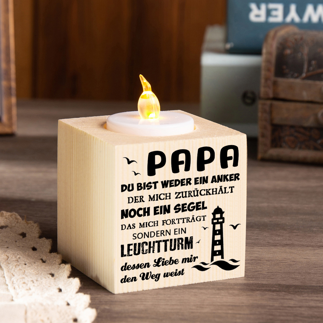 Holz Kompliment Kerzenhalter 1 bedruckte Seite-Papa du bist ein Leuchtturm, dessen Liebe mir den Weg weist-Geschenk für Vater