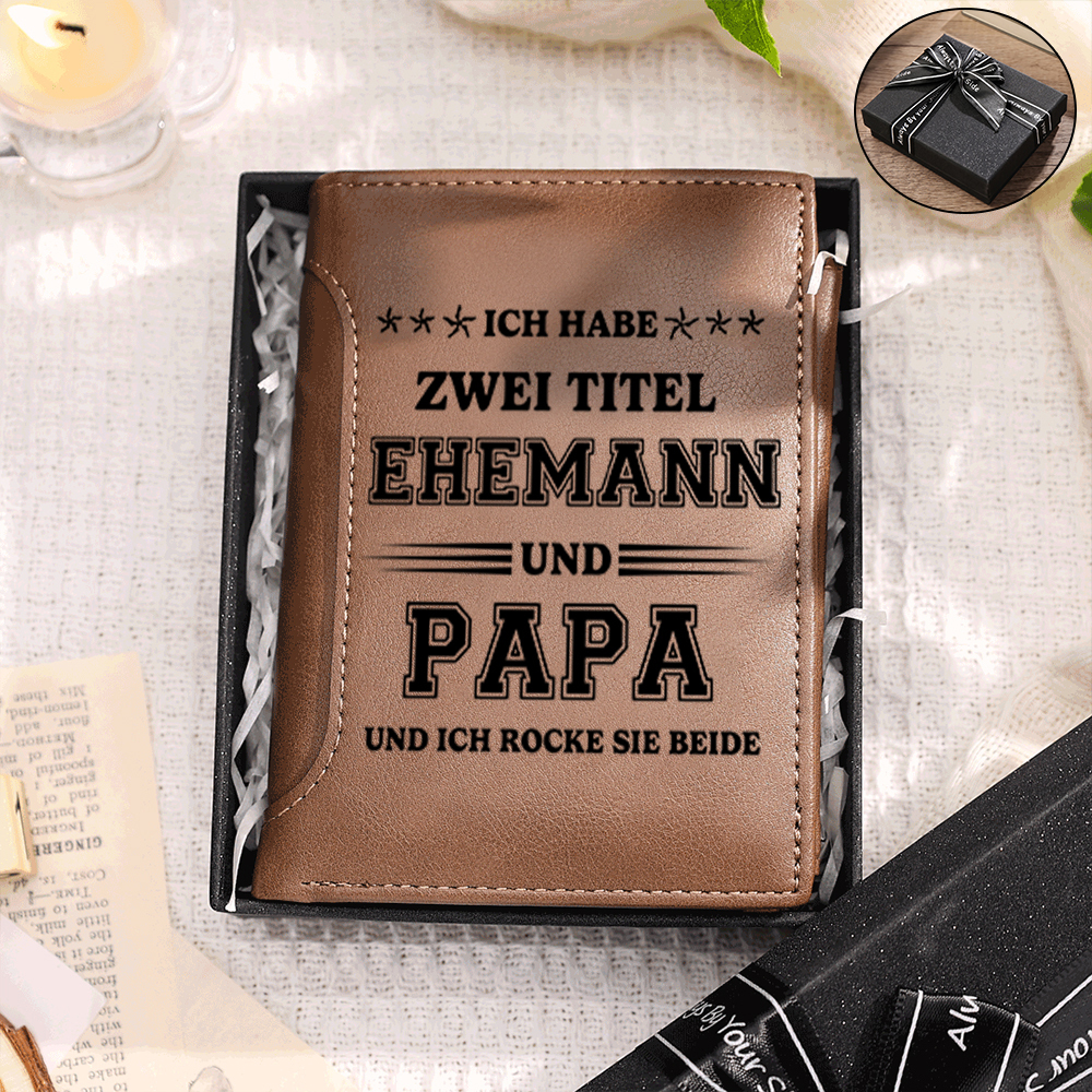 Herren Personalisierte Namen- Leder Geldbörse- ICH HABE ZWEI TITEL EHEMANN UND PAPA UND ICH ROCKE SIE BEIDE - Geschenk für Papa zum Vatertag