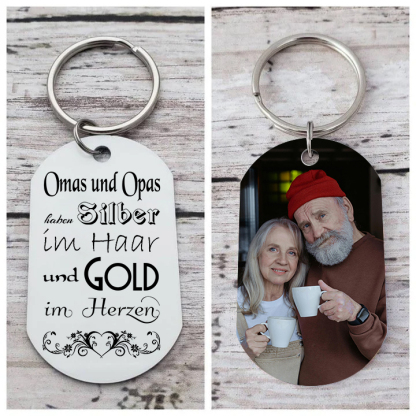 Personalisierbares Foto Schlüsselanhänger-Oma und Opa haben Silber im Haar und Gold im Herzen-Geschenk für Großmutter und Großvater
