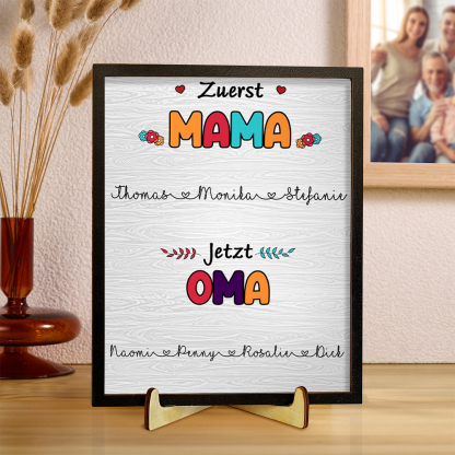 Holz Deko-Personalisierbare 1-10 Namen Ornament -Zuerst Mama jetzt Oma- Holzdekoration für Mutter