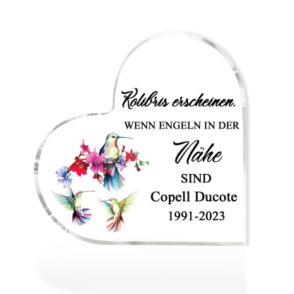 Personalisierter Name & Jahr Acryl-Deko-Kolibris erscheinen, wenn Engeln in der Nähe sind-Trauer Schreibtischdekoration
