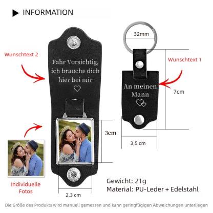 Personalisierter Foto & Text Leder Schlüsselanhänger-Fahr Vorsichtig, ich brauche dich hier bei mir-Geschenk für Vater