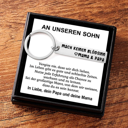An meinen Sohn Edelstahl Schlüsselanhänger-Mach keinen Blödsinn-Geschenk mit Nachrichtenkarte 