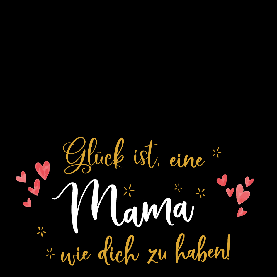 Karte für Mutter -Glück ist eine Mama wie dich zu haben