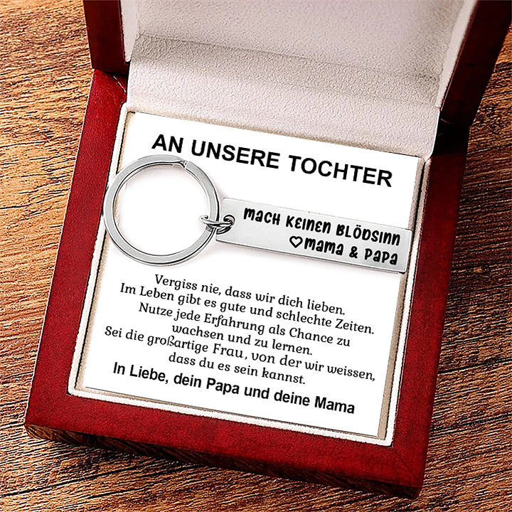 An meine Tochter Edelstahl Schlüsselanhänger-Mach keinen Blödsinn-Geschenk mit Nachrichtenkarte 