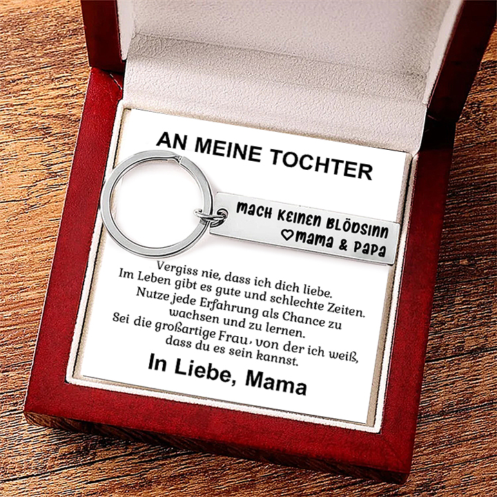 An meine Tochter Edelstahl Schlüsselanhänger-Mach keinen Blödsinn-Geschenk mit Nachrichtenkarte 