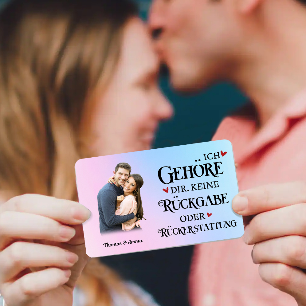 Personalisiertes 1 Foto & 2 Namen Geldbörsenkarte – Ich gehöre dir keine Rückgabe oder Rückerstattung – Perfektes Geschenk für Paar