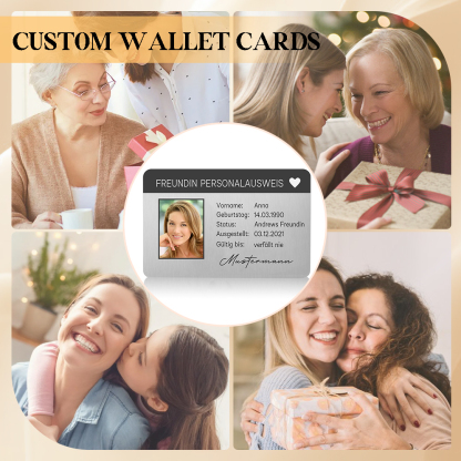 Personalisiertes 1 Foto & 5 Texte & 2 Datum Geldbörsenkarte – Freundinnen-Personalausweis – Besonderes Geschenk für Freundin