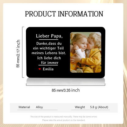 Personalisierte 1 Name & 1 Foto kreative Edelstahl-Karte für PAPA - Danke,dass du ein wichtiger Teil meines Lebens bist.