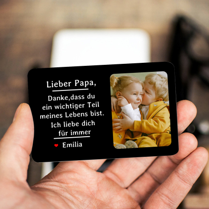 Personalisierte 1 Name & 1 Foto kreative Edelstahl-Karte für PAPA - Danke,dass du ein wichtiger Teil meines Lebens bist.