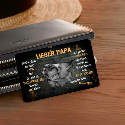 Personalisierte 1 Text & 1 Foto kreative Edelstahl-Karte für PAPA - Danke,dass du ein wichtiger Teil meines Lebens bist.