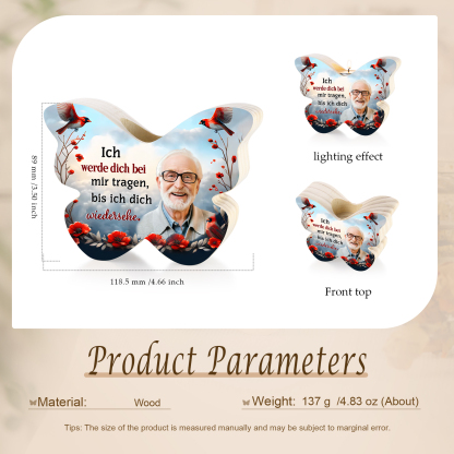 Personalisiertes 1 Foto Schmetterling-Kerzenhalter -Ich werde dich bei mir tragen, bis ich dich wiedersehe- Holz Gedenk-Kerzenhalter