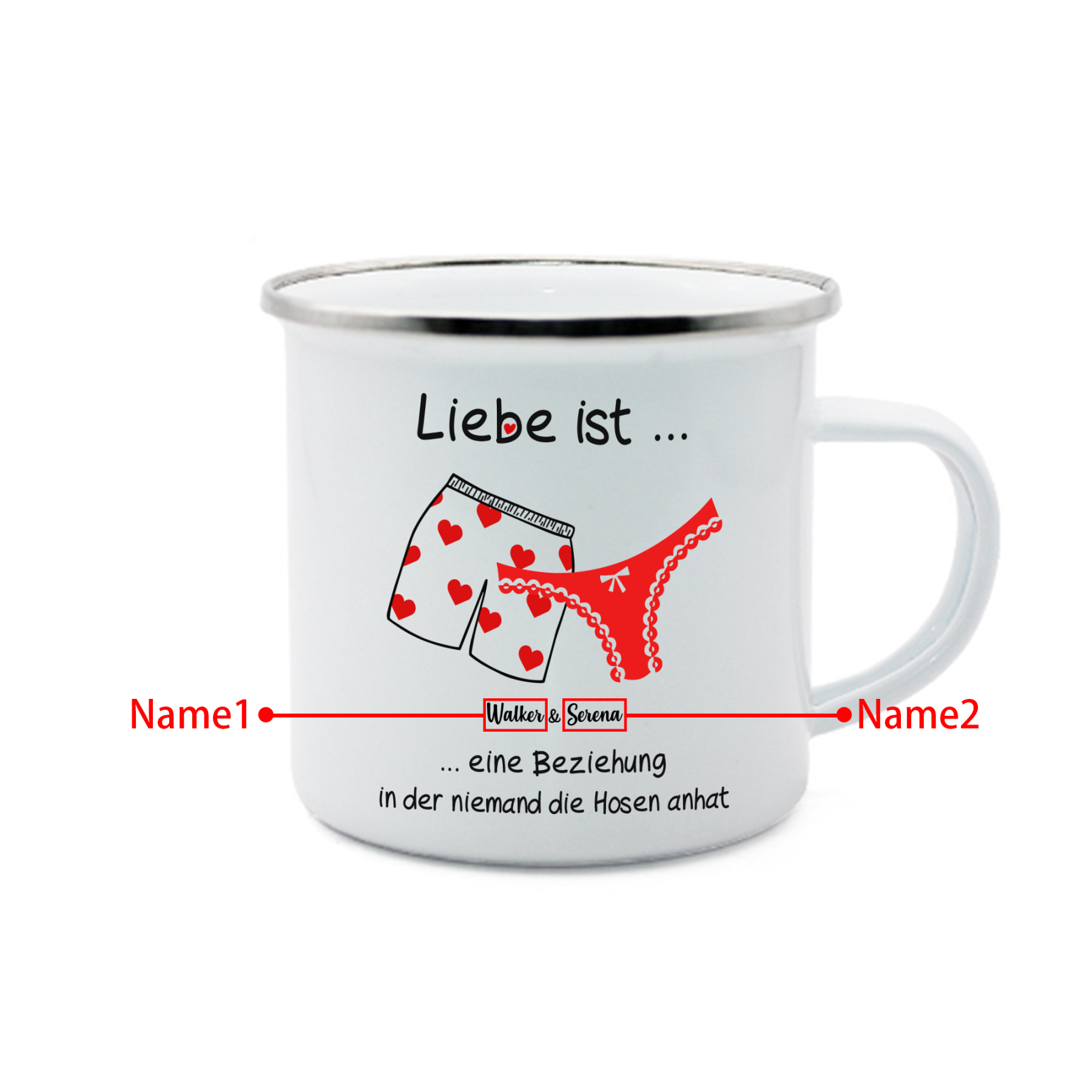 Emaille Tasse-Personalisierbare 2 Namen- Liebe ist eine Beziehung, in der niemand die Hosen anhat-Emaille Becher für Paare