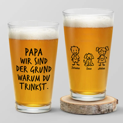 Personalisierte 1-6 Namen & Muster Bierglas-Tasse – Papa, wir sind Grund, warum du trinkst – Bier-Glastasse für Papa