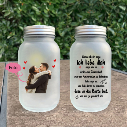 Personalisiertes Foto Licht Leuchtflaschen - Wenn ich dir sage ich liebe dich, sage ich es nicht aus Gewohnheit oder um Konversation zu betreiben - Glasflaschen für Paar