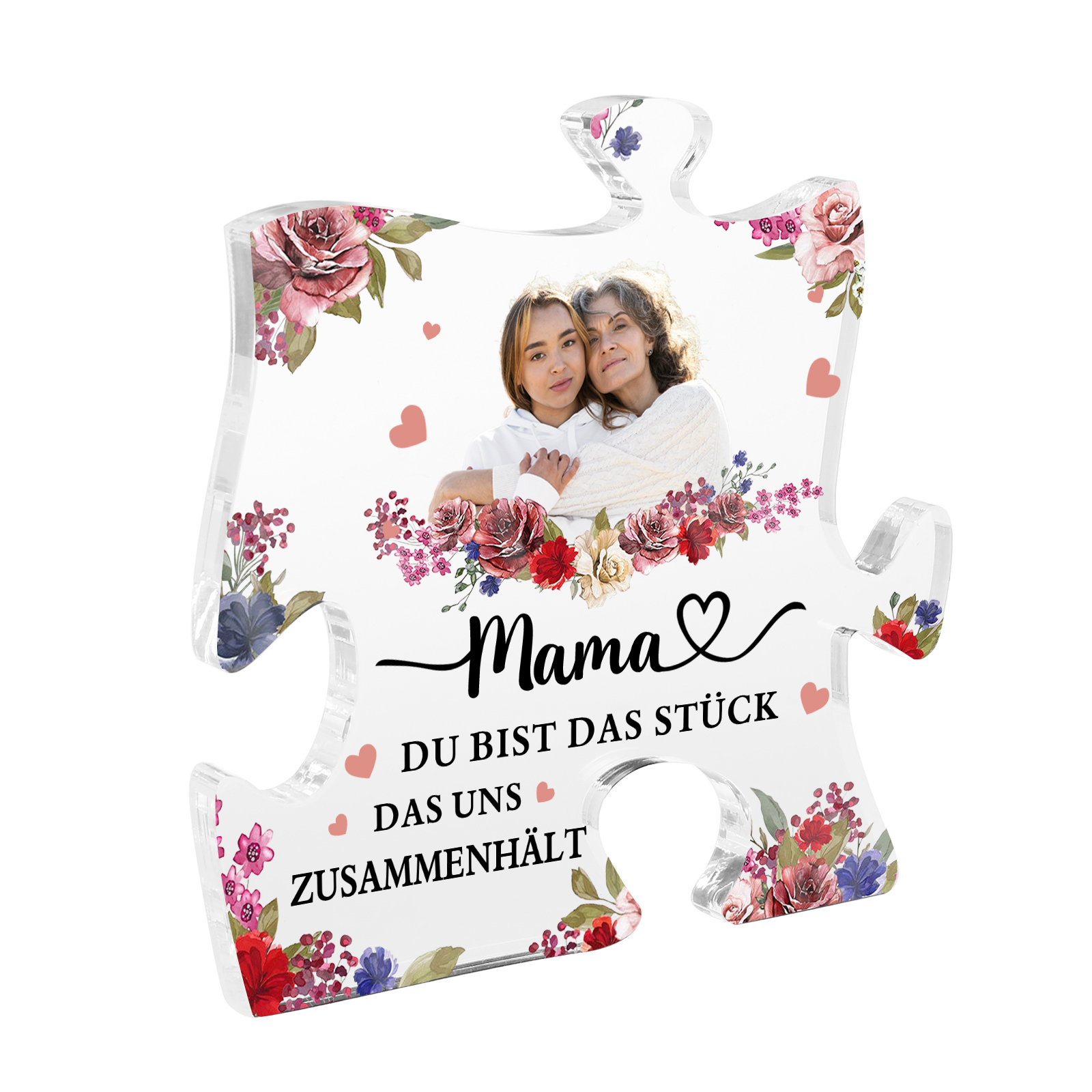 Personalisierte Foto Acryl-Deko-Mama, DU BIST DAS STÜCK, DAS UNS ZUSAMMENHÄLT-Schreibtischdekoration für Mama
