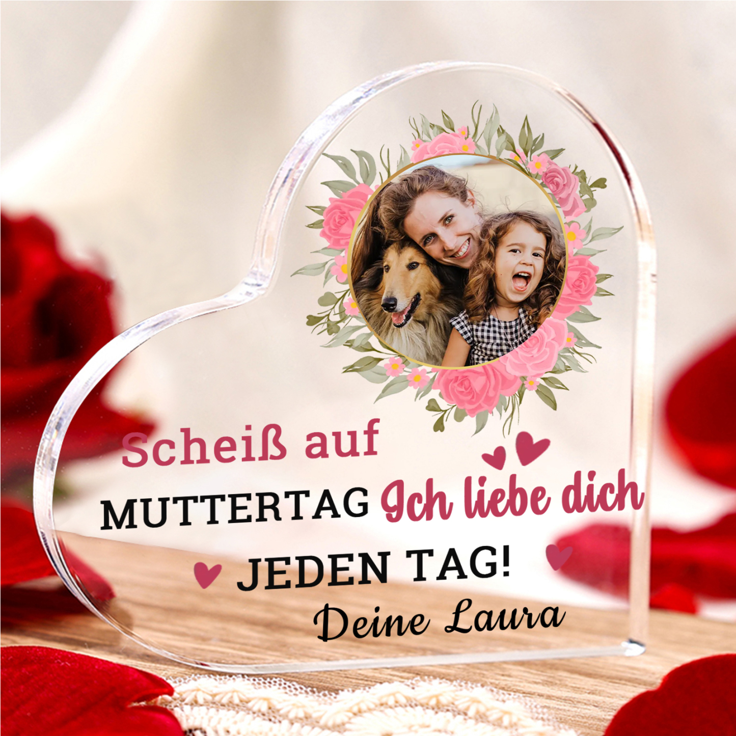 Personalisierte Text & Foto Herz Acryl-Deko-Scheiß auf Muttertag Ich liebe dich/ Wir lieben dich JEDEN TAG! -Schreibtischdekoration für Mama