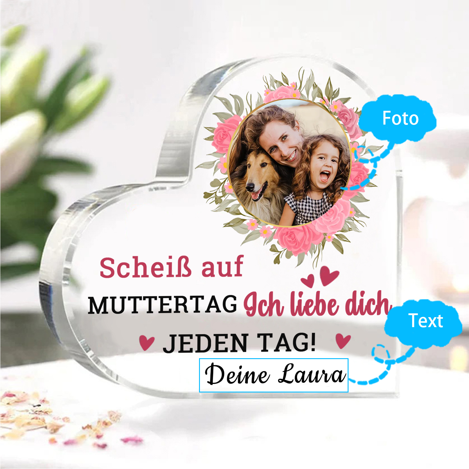Personalisierte Text & Foto Herz Acryl-Deko-Scheiß auf Muttertag Ich liebe dich/ Wir lieben dich JEDEN TAG! -Schreibtischdekoration für Mama