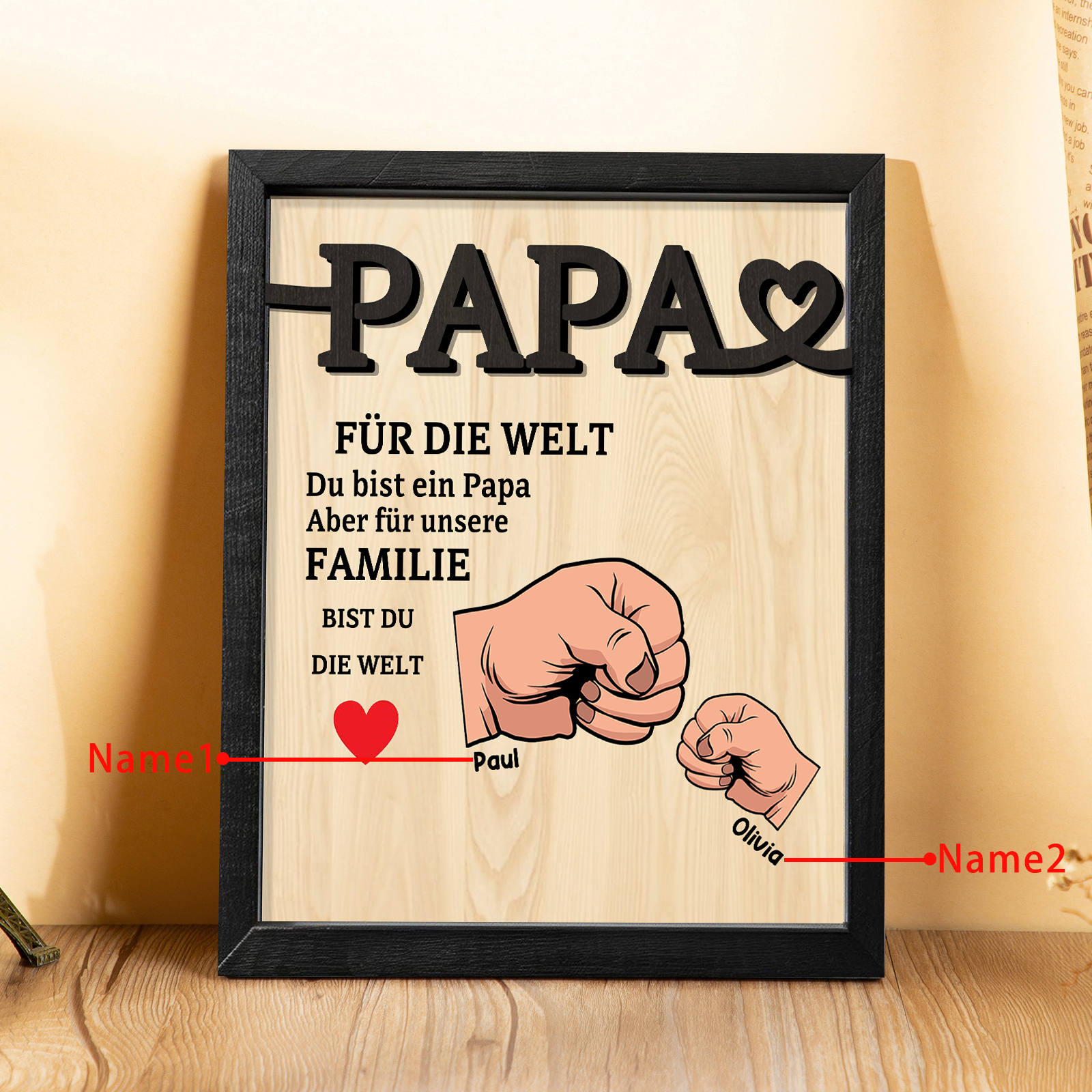 Holzbild-Personalisierte 2-5 Namen & Faust-Papa, für die Welt bist du ein Papa, aber für unsere Familie, bist du die Welt