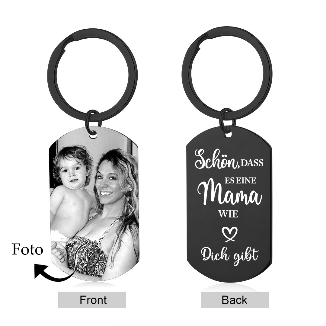 Personalisierbares Foto schwarzer Schlüsselanhänger – Schön, dass es eine Mama wie dich gibt – Geschenk für Mama Mutter