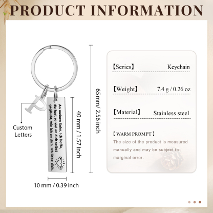 Personalisierter Buchstabe Metall-Schlüsselanhänger – An meinen Sohn, Ich hoffe, du hast so viel an dich selbst geglaubt, wie ich an dich – Geschenk für Sohn