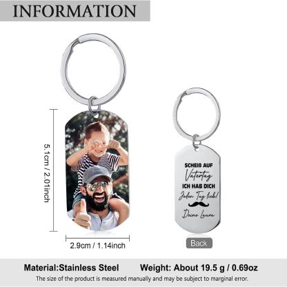 Personalisierbarer Foto & Text Schlüsselanhänger-Scheiß auf Muttertag/Vatertag, Ich hab dich JEDEN TAG lieb!