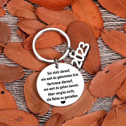 2024 ABI Schlüsselanhänge-Sei stolz darauf, wie weit du gekommen bist-Geschenke zum Abitur