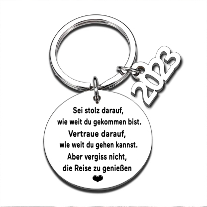 2024 ABI Schlüsselanhänge-Sei stolz darauf, wie weit du gekommen bist-Geschenke zum Abitur