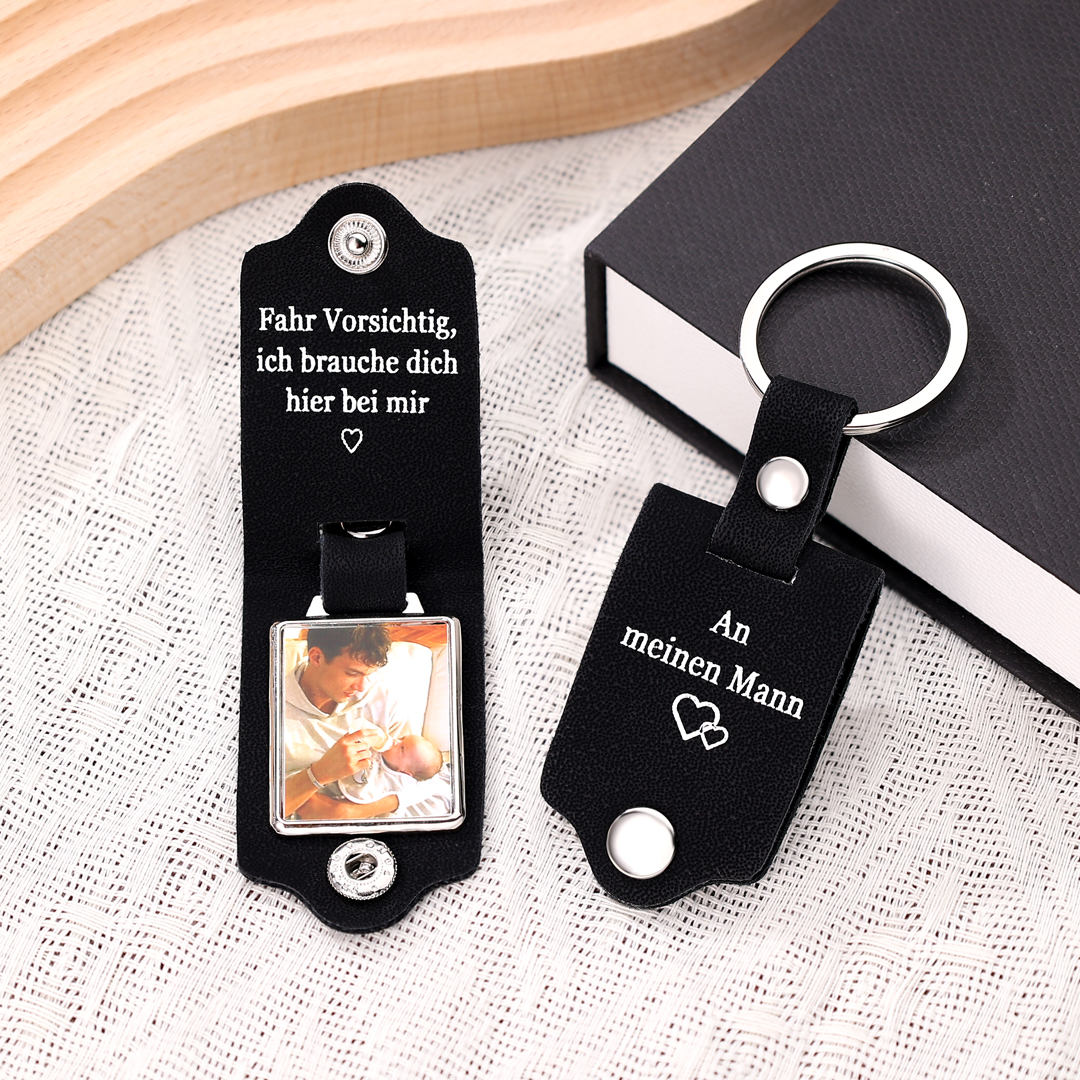 Personalisierter Foto & Text Leder Schlüsselanhänger-Fahr Vorsichtig, ich brauche dich hier bei mir