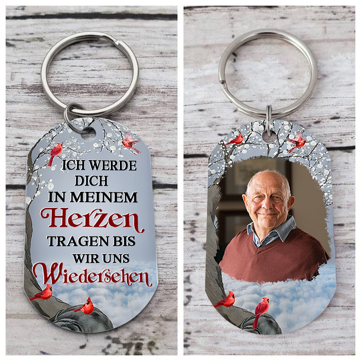 Personalisierbares Foto Trauer Schlüsselanhänger-Ich werde dich in meinem Herzen targen, bis wir uns widersehen-Andenken Schlüsselanhänger
