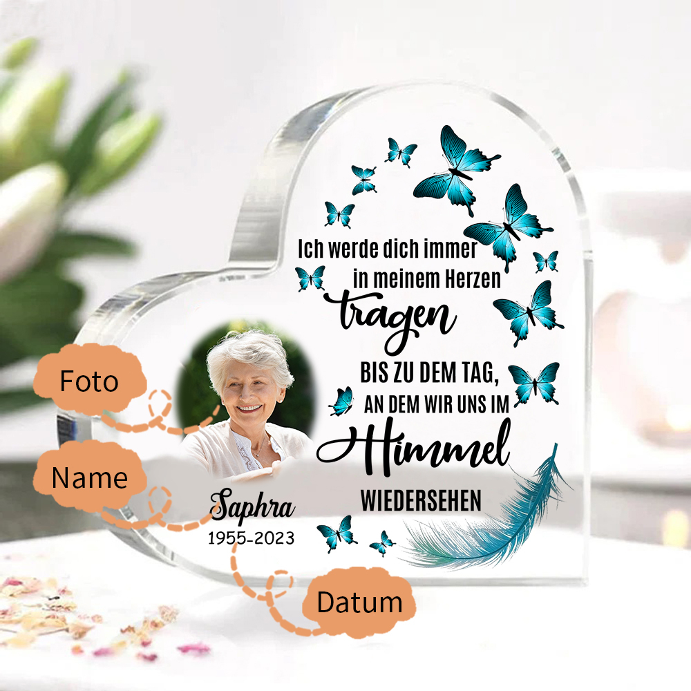 Personalisierter Name & Jahr & Foto Acryl-Deko-Ich werde dich immer in meinem Herzen tragen-Trauer Schreibtischdekoration