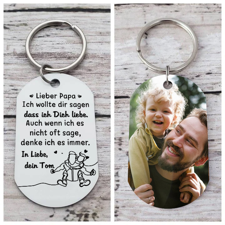Personalisierbares Foto & Text Schlüsselanhänger-Lieber Papa Ich wollte dir sagen, dass ich Dich liebe-Geschenk für Vater