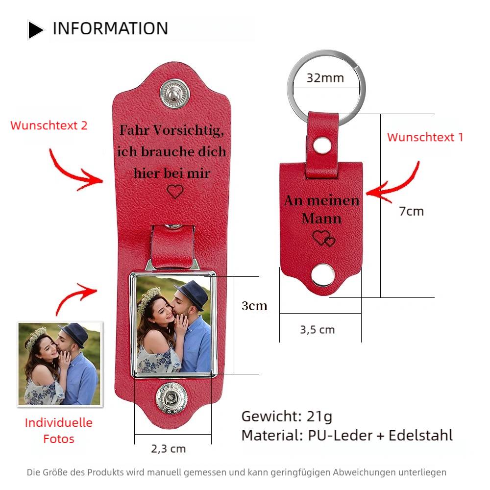 Personalisierter Foto & Text Leder Schlüsselanhänger-Fahr Vorsichtig, ich brauche dich hier bei mir-Geschenk für Vater