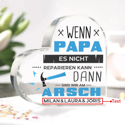 Personalisierter Text  Acryl-Deko Papa du hast ja bereit uns Schreibtischdekoration für Vater