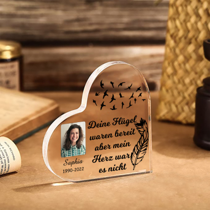 Personalisierter Name & Jahr & Foto Acryl-Deko-Deine Flügel waren bereit aber mein Herz war es nicht-Trauer Schreibtischdekoration