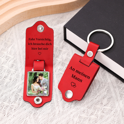 Personalisierter Foto & Text Leder Schlüsselanhänger-Fahr Vorsichtig, ich brauche dich hier bei mir