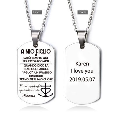 A Mio Figlio Non dimenticare mai che Ti Amo-Collana acciaio inox 1 testo personalizzabile