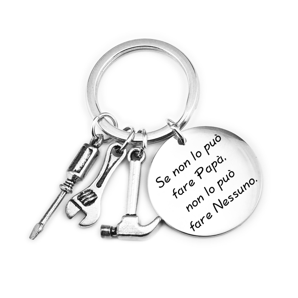 Se non lo può fare papà  non lo  può fare nessuno-portachiavi con 3 ciondoli di strumenti