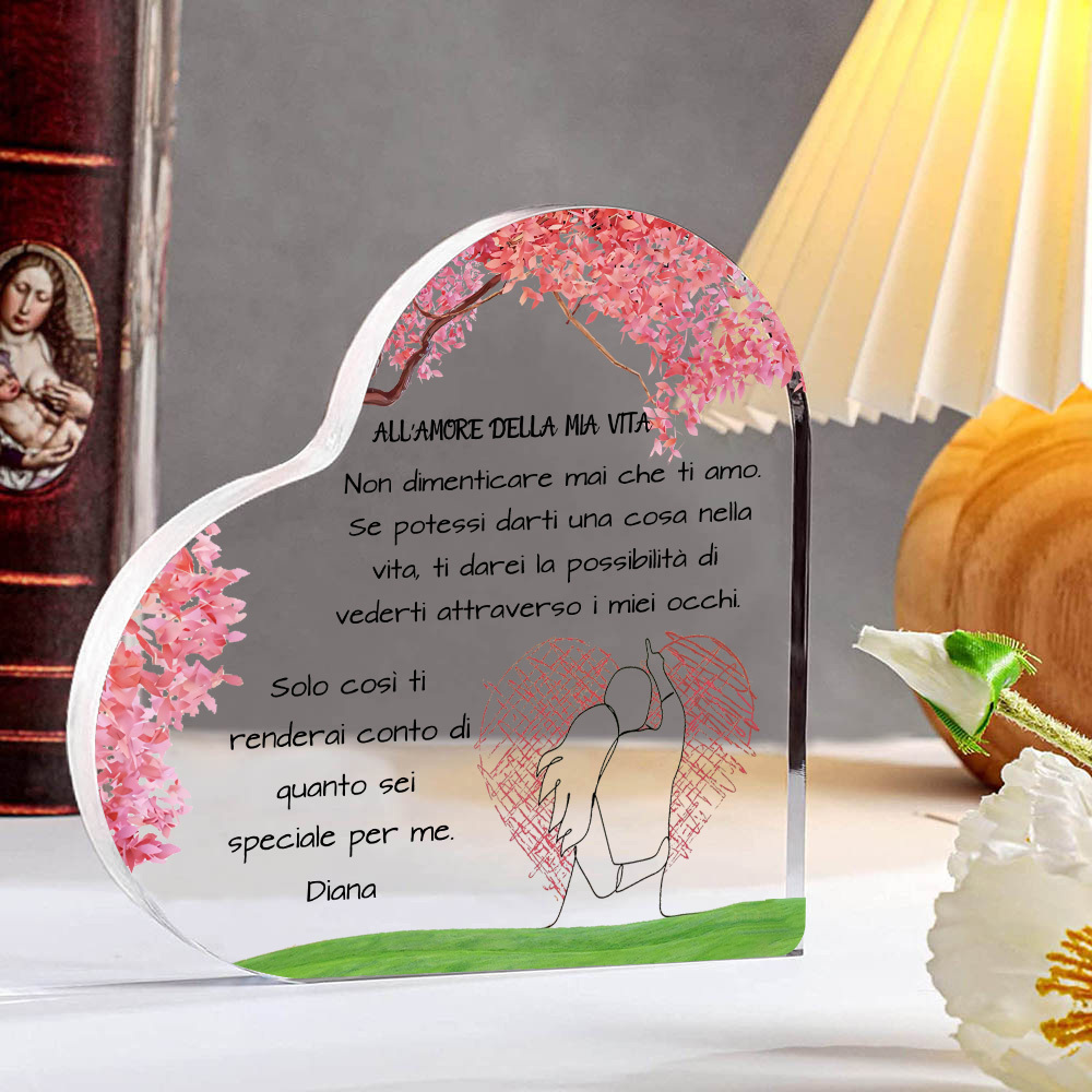 All'Amore della mia vita-deco acrilica sentimentale per coppia moglie marito anniversario 