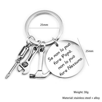 Se non lo può fare papà  non lo  può fare nessuno-portachiavi con 3 ciondoli di strumenti