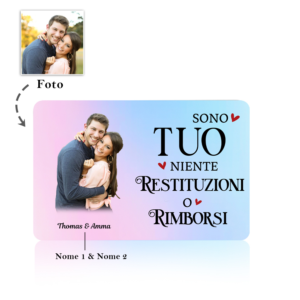 Carta Personalizzata in Acciaio Inossidabile con 1 Foto e 2 Nomi - "Sono Tuo, Niente Restituzioni o Rimborsi" - Regalo di Natale per Lui/Lei | Jessemade