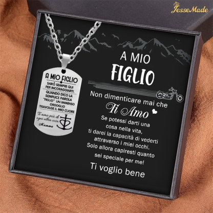 A Mio Figlio Non dimenticare mai che Ti Amo-Collana acciaio inox 1 testo personalizzabile