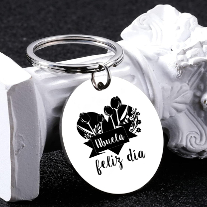 A mi abuela - Llavero de placa redonda "Abuela feliz día"