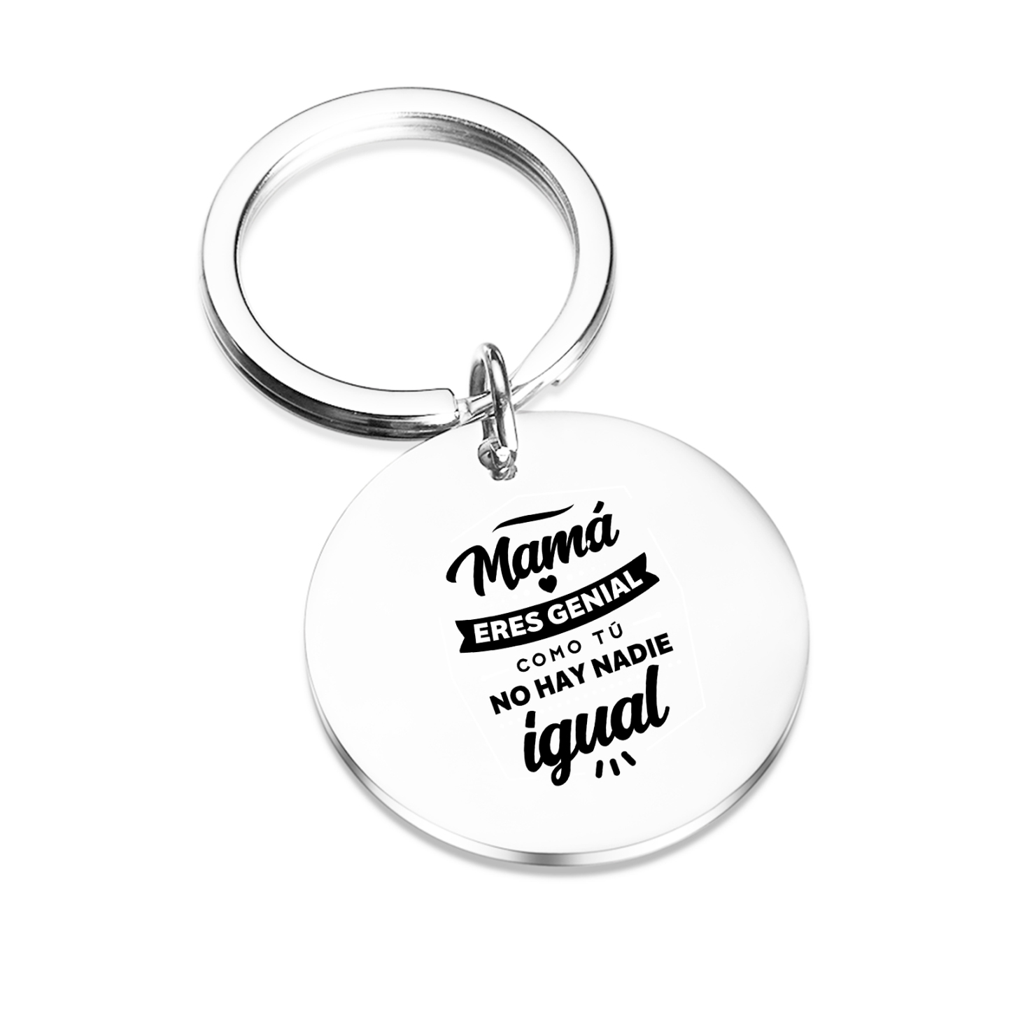 A mi mamá - Llavero de placa redonda "Mamá eres genial como tú no hay nadie igual"