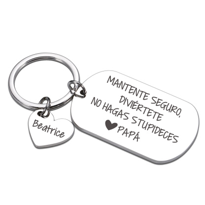 Llavero de placa "MANTENTE SEGURO, DIVIÉRTETE, NO HAGAS STUPIDECES" a hijo de padres 1 nombre personalizado-Jessemade ES